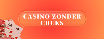 Beste Casino zonder CRUKS De Ultieme Gids voor Ontspanning en Vermaak